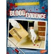 Gathering Blood Evidence