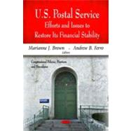 U. S. Postal Service : Efforts and Issues to Restore Its Financial Stability