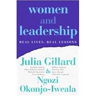 Women and Leadership Real Lives, Real Lessons