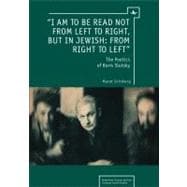 I Am to Be Read Not from Left to Right, but in Jewish: From Right to Left