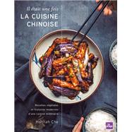 Il était une fois la cuisine chinoise