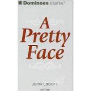 Dominoes Starter Level: 250 Headwords A Pretty Face Cassette (American English)