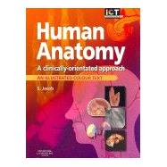 Human Anatomy: A Clinically-Oriented Approach