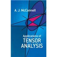 Applications of Tensor Analysis