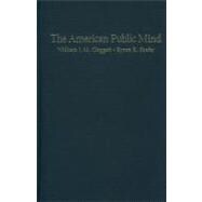 The American Public Mind: The Issues Structure of Mass Politics in the Postwar United States