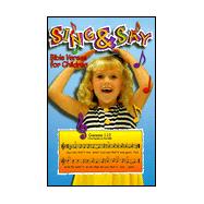 Sing and Say : Bibles Verses for Children