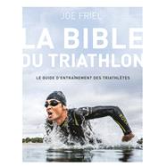 La bible du Triathlon