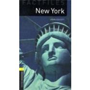 Oxford Bookworms Factfiles: New York Level 1: 400-Word Vocabulary