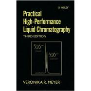 Practical High-Performance Liquid Chromatography, 3rd Edition