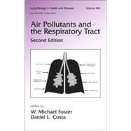 Air Pollutants and the Respiratory Tract, Second Edition