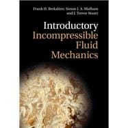 Introductory Incompressible Fluid Mechanics