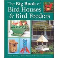 The Big Book of Bird Houses & Bird Feeders