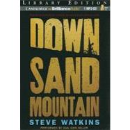 Down Sand Mountain: Library Edition