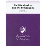 The Woodpecker and the Lumberjack