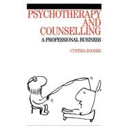 Psychotherapy and Counselling  A Professional Business