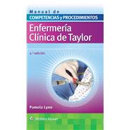 Enfermería clínica de Taylor. Manual de competencias y procedimientos