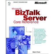 Building Microsoft Biz Talk Server 2000 Solutions (Core Reference)