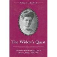 The Widow's Quest The Byers Extraterritorial Case in Hainan, China, 1924-1925