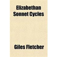 Elizabethan Sonnet Cycles