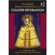 The Ashgate Research Companion to the Counter-reformation