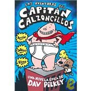 Las Aventuras Del Capitan Calzoncillos / The Adventures of Captain Underpants