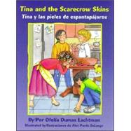 Tina and the Scarecrow Skins/Tina Y Las Pieles De Espantapajaros