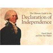 The Ultimate Guide to the Declaration of Independence