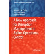A New Approach for Disruption Management in Airline Operations Control