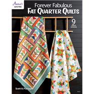 Forever Fabulous Fat Quarter Quilts