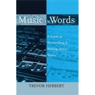 Music in Words A Guide to Researching and Writing about Music