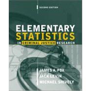 Elementary Statistics in Criminal Justice Research