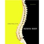 A Brief Atlas of The Human Body