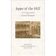 Jeppe of the Hill and Other Comedies by Ludvig Holberg