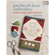Patchwork Loves Embroidery