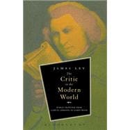 The Critic in the Modern World Public criticism from Samuel Johnson to James Wood