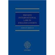 Private International Law in the English Courts