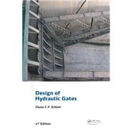Design of Hydraulic Gates, 2nd Edition