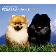 For the Love of Pomeranians 2011 Calendar