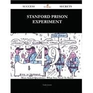 Stanford prison experiment 49 Success Secrets - 49 Most Asked Questions On Stanford prison experiment - What You Need To Know