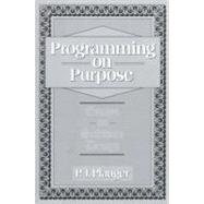 Programming on Purpose Essays on Programming Design