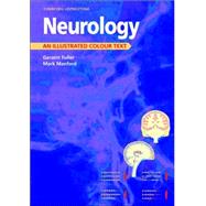 Neurology; An Illustrated Colour Text