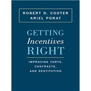 Getting Incentives Right