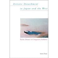 Artistic Detachment in Japan and the West