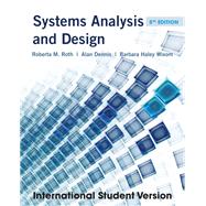 Systems Analysis and Design, 5th Edition International Student Version