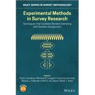 Experimental Methods in Survey Research Techniques that Combine Random Sampling with Random Assignment