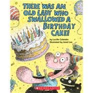 There Was an Old Lady Who Swallowed a Birthday Cake (Board Book)