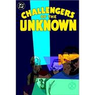 Challengers Of The Unknown Must Die!