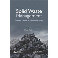Solid Waste Management: Policy and Planning for a Sustainable Society