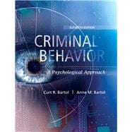 Criminal Behavior: A Psychological Approach, 11th Edition,9780134163741
