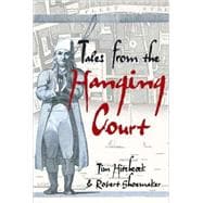 Tales from the Hanging Court